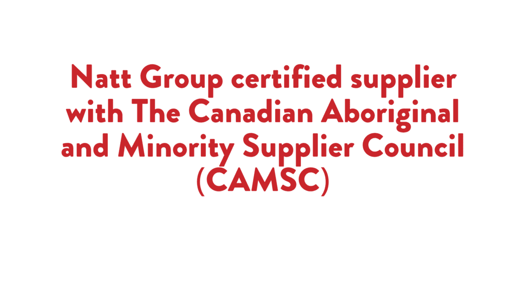Read more about the article Natt Group Certified Supplier with The Canadian Aboriginal and Minority Supplier Council (CAMSC)